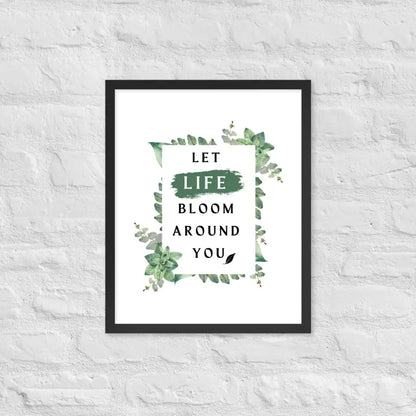 Life Bloom Framed Poster - Black / 16″×20″