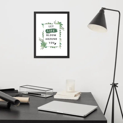 Life Bloom Framed Poster