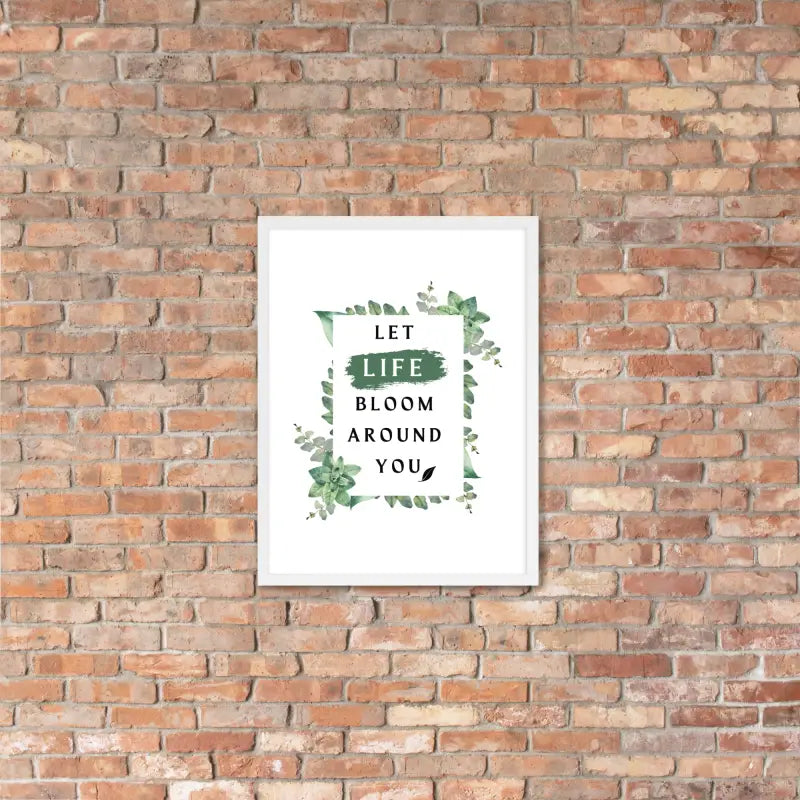 Life Bloom Framed Poster