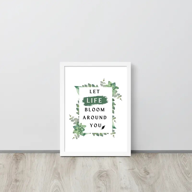 Life Bloom Framed Poster