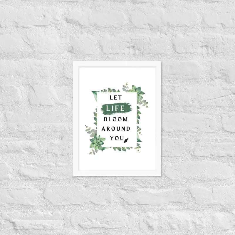 Life Bloom Framed Poster - White / 12″×16″