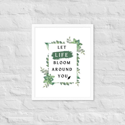 Life Bloom Framed Poster - White / 16″×20″