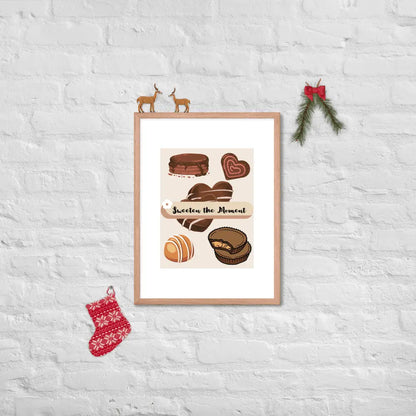 Sweeten the Moment Chocolate Poster - Framed