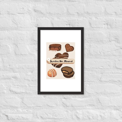 Sweeten the Moment Chocolate Poster - Framed