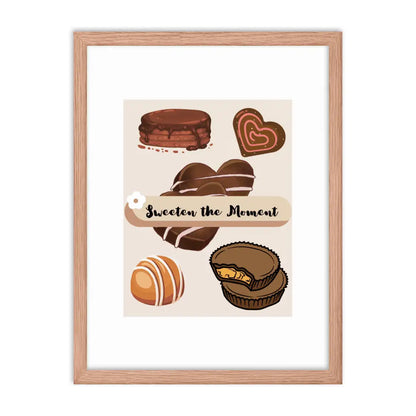 Sweeten the Moment Chocolate Poster - Framed
