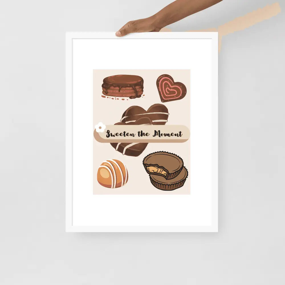 Sweeten the Moment Chocolate Poster - Framed