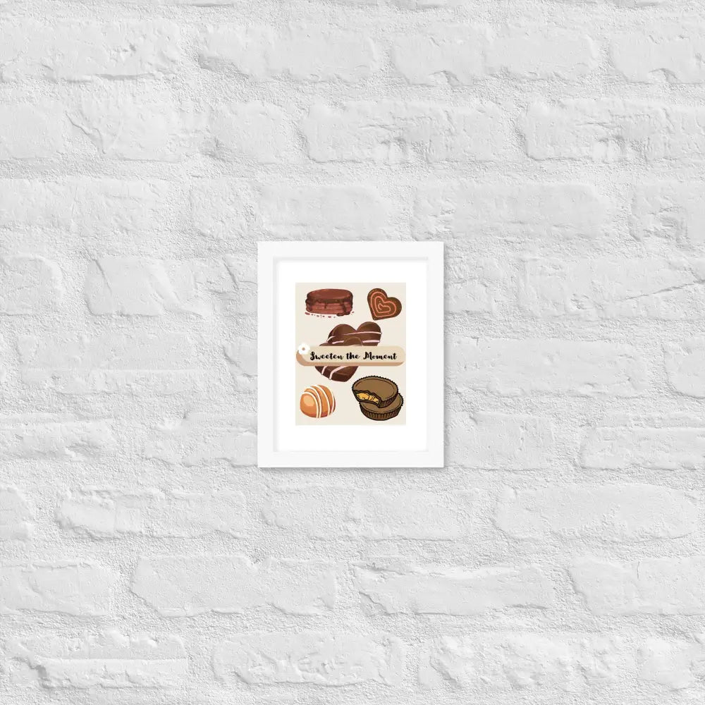Sweeten the Moment Chocolate Poster - White / 8″×10″ - Framed